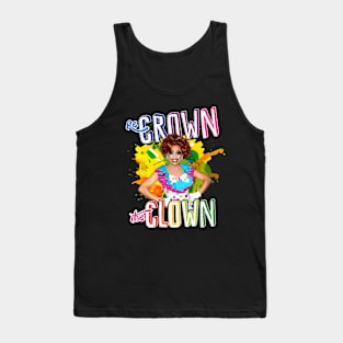 Re-Crown The Clown Tank Top